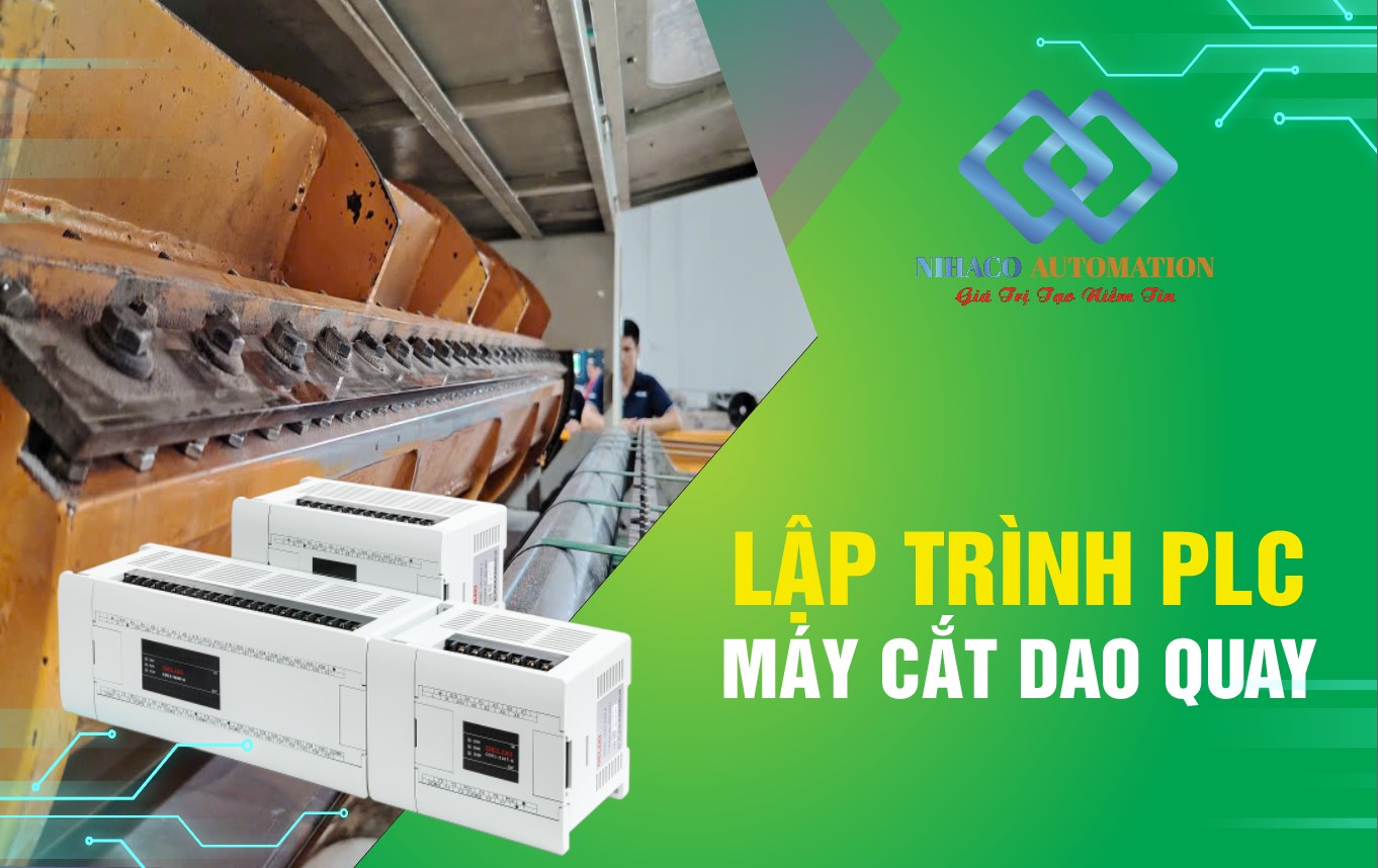 LẬP TRÌNH PLC MÁY CẮT DAO QUAY