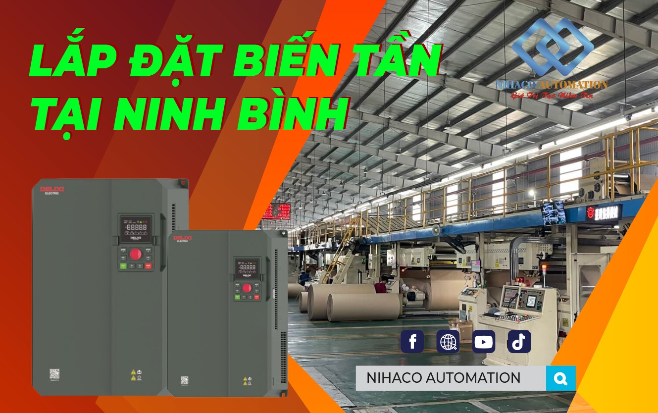 Dự án: Lắp đặt 08 biến tần Delixi H300 cho công ty bao bì tại Ninh Bình