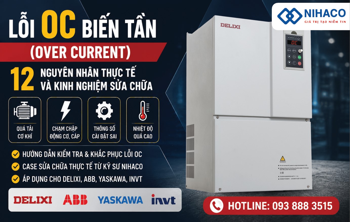 Biến Tần Lỗi OC (Over Current): 12 Nguyên Nhân Thực Tế Và Kinh Nghiệm Sửa Chữa
