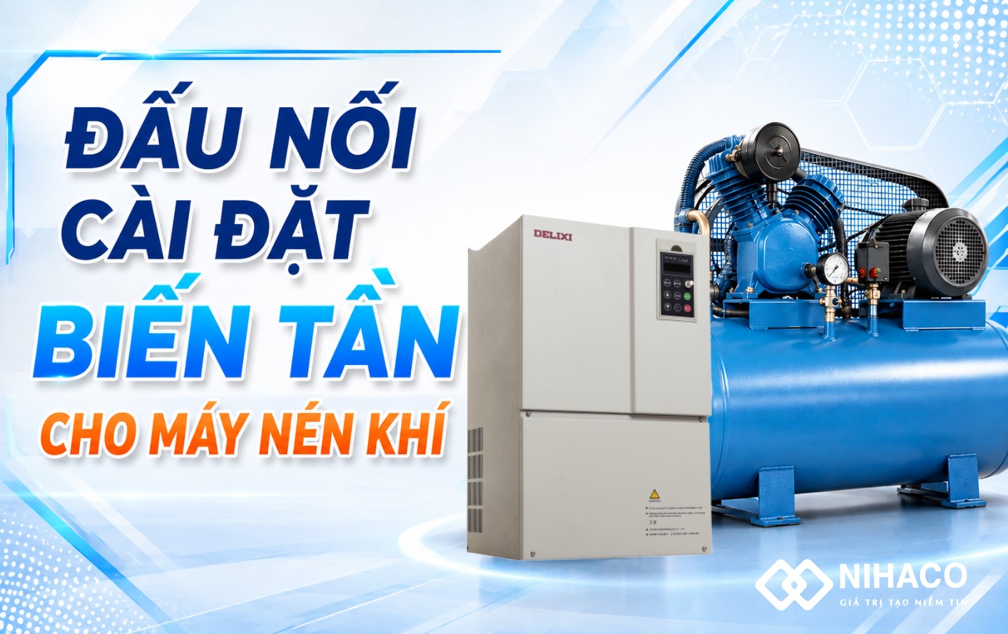 Đấu Nối, Cài Đặt Biến Tần Delixi Dòng E Cho Máy Nén Khí | Hướng Dẫn Chi Tiết