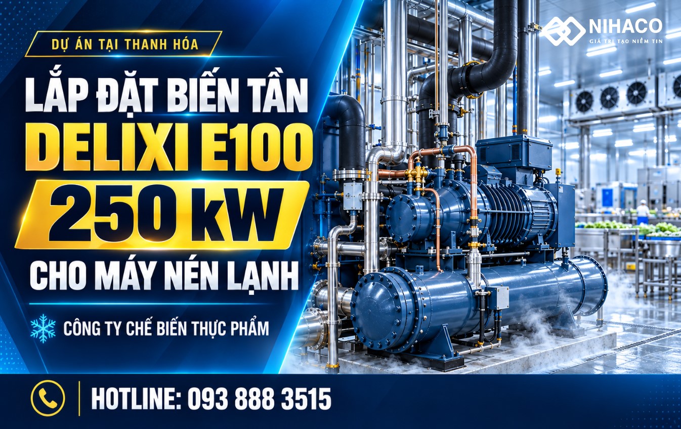 Lắp đặt biến tần Delixi E100 250 kW cho máy nén lạnh tại Thanh Hóa