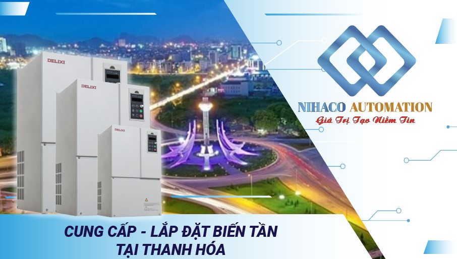 Đại lý phân phối, bán biến tần tại Thanh Hóa - Chính hãng, uy tín, giá tốt