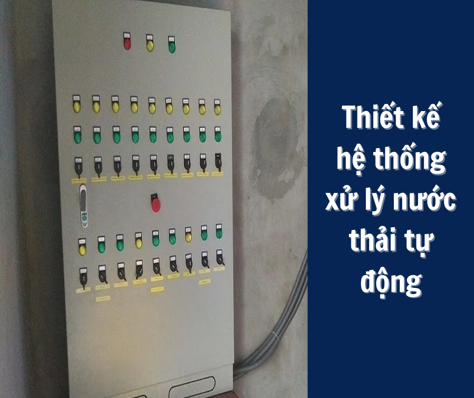 Thiết kế hệ thống xử lý nước thải tự động