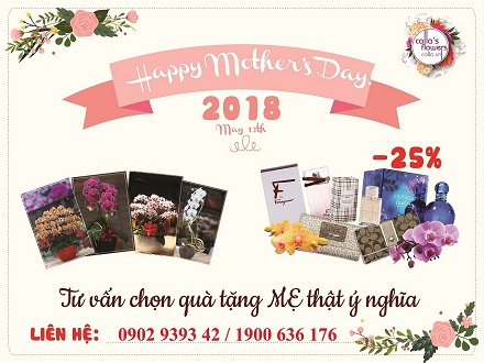 NGÀY CỦA MẸ 2018: ĐONG ĐẦY YÊU THƯƠNG - NGẬP TRÀN ƯU ĐÃI CÙNG CALLA'S FLOWERS