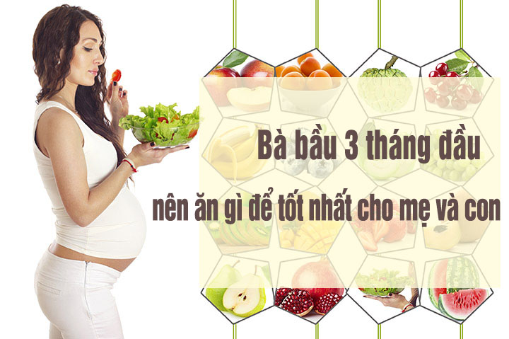 Minh họa phụ nữ mang thai cầm rau và các hình thực phẩm, kèm tiêu đề Bà bầu 3 tháng đầu nên ăn gì