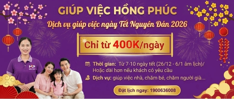 Giúp việc Hồng Phúc - Địa chỉ cung cấp giúp việc ngày Tết tại Hà Nội hàng đầu