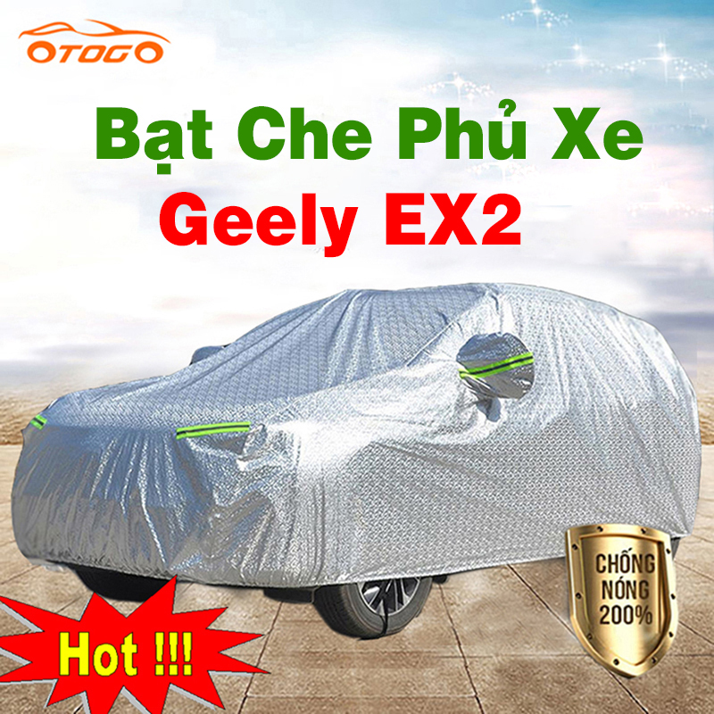 Bạt Che Phủ Xe Geely EX2 Cao Cấp Loại 1
