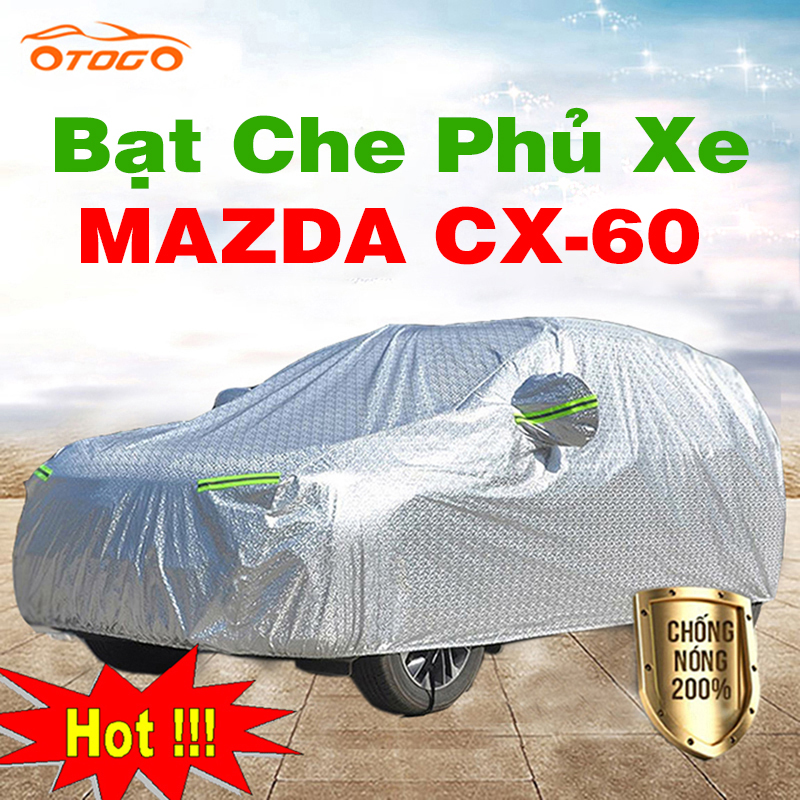 Bạt Che Phủ Xe MAZDA CX-60 Cao Cấp Loại 1