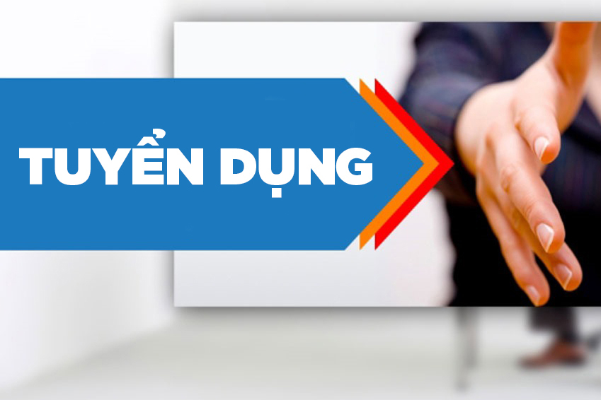 TUYỂN DỤNG NHÂN SỰ THÁNG 3/2021