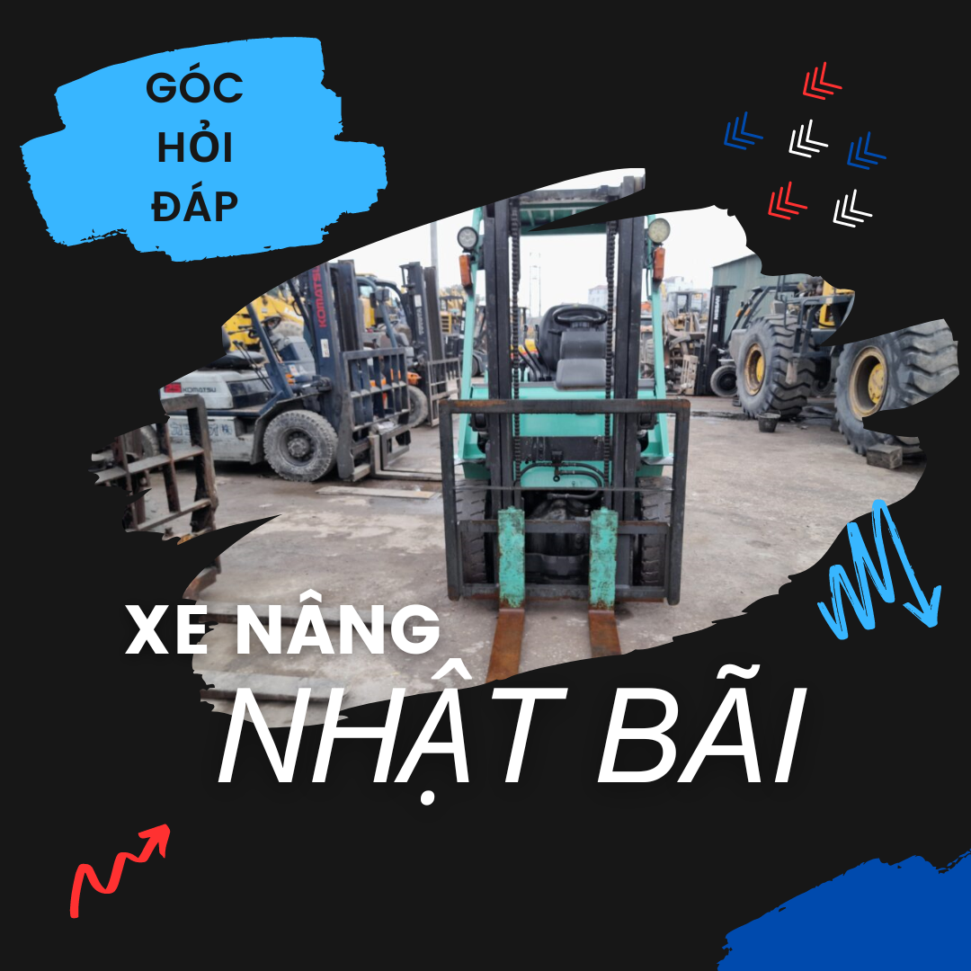 Mua xe nâng Nhật bãi ở đâu?