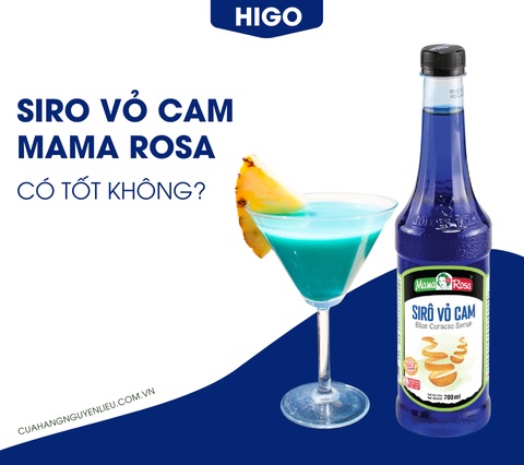 Siro vỏ cam Mama Rosa có tốt không