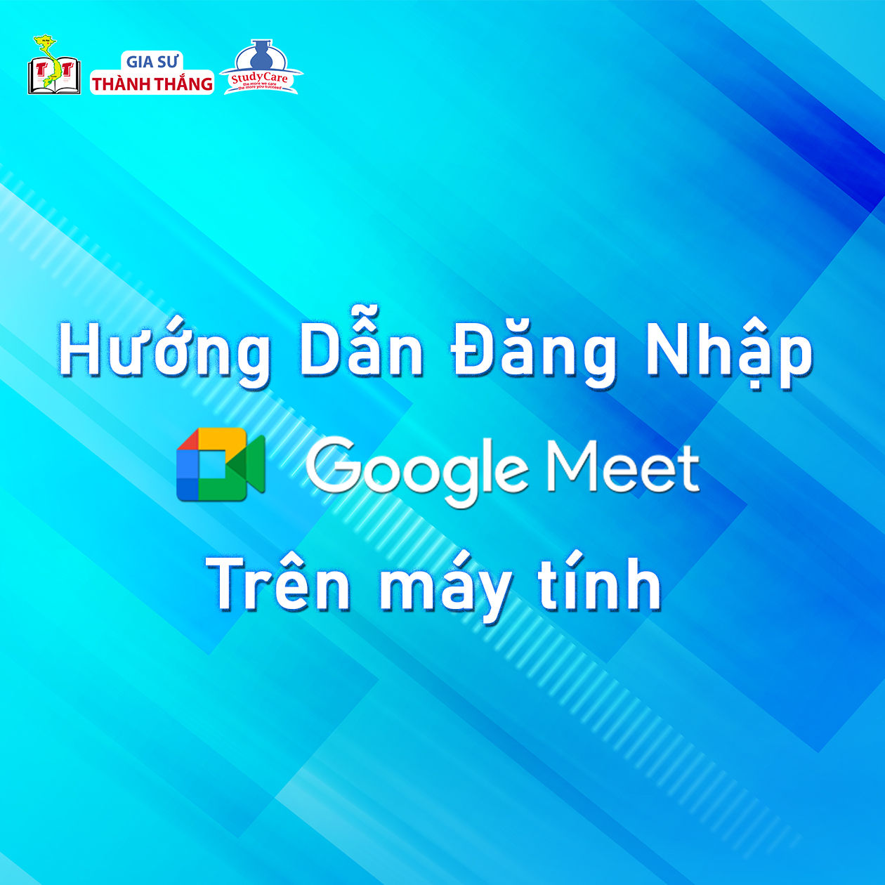 Hướng dẫn sử dụng Google Meet trên điện thoại và máy tính