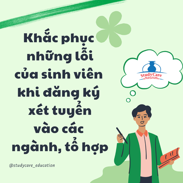 Khắc phục những lỗi của sinh viên khi đăng ký xét tuyển vào các ngành, tổ hợp.