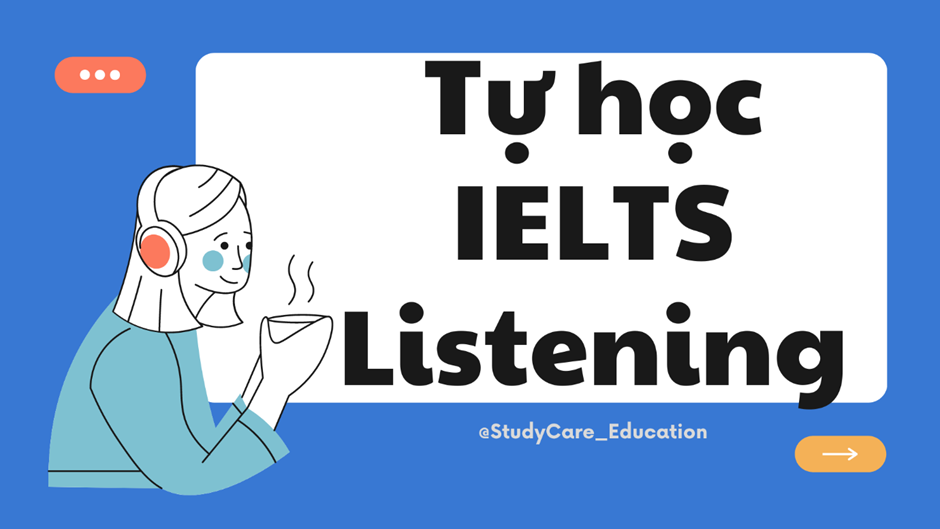 Tự học IELTS Listening