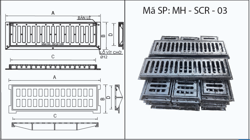 Thông số kỹ thuật của một số bộ song chắn rác bằng gang có khung có bản lề: