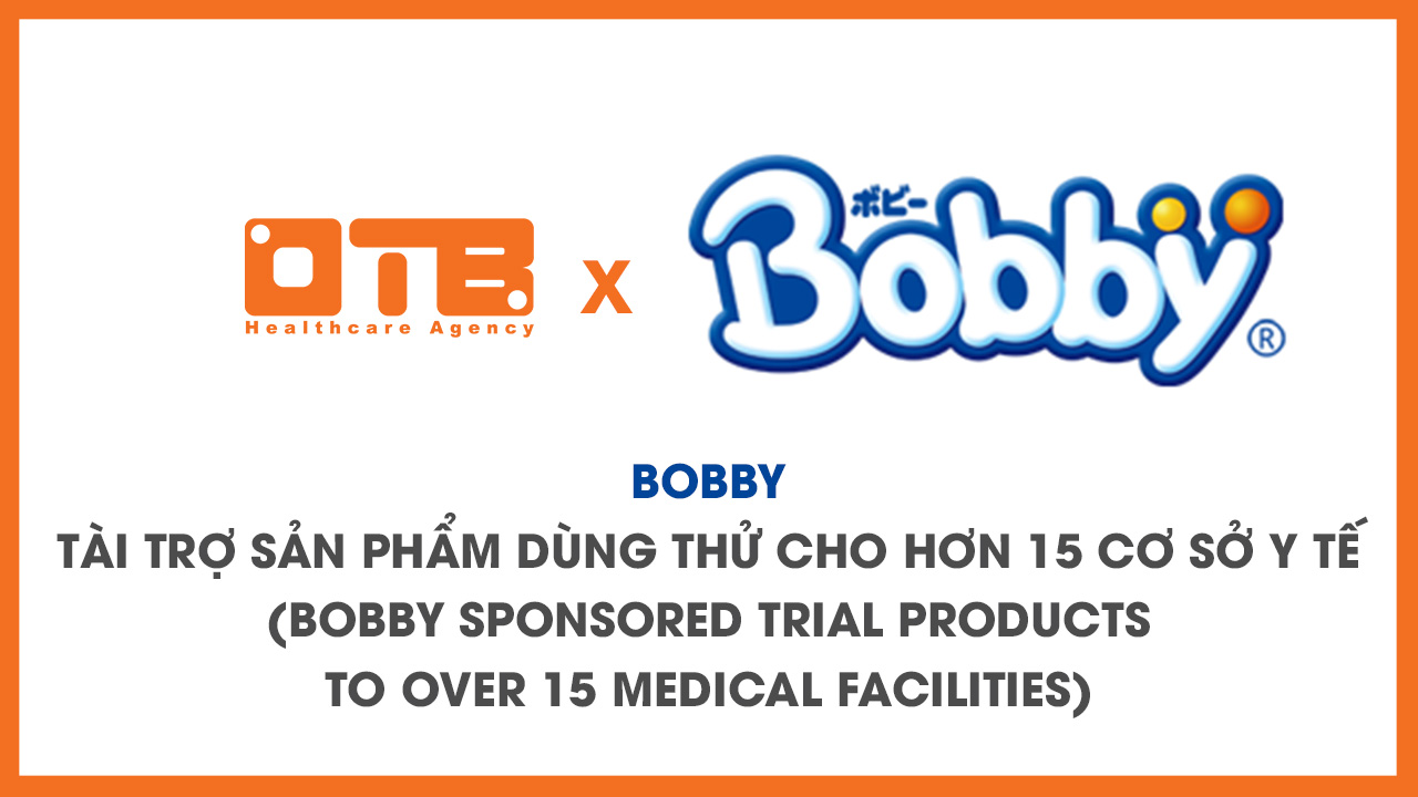 OTB x Bobby: Tài Trợ Sản phẩm Dùng Thử Cho Hơn 15 Cơ Sở Y Tế