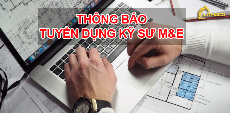 KỸ SƯ M&E