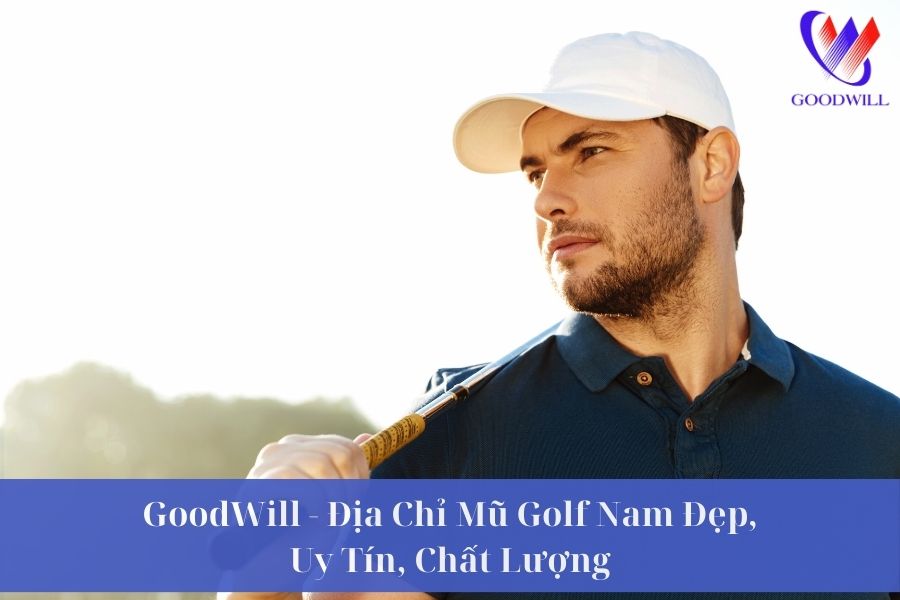 goodwill-dia-chi-mu-golf-nam-dep-uy-tin-chat-luong