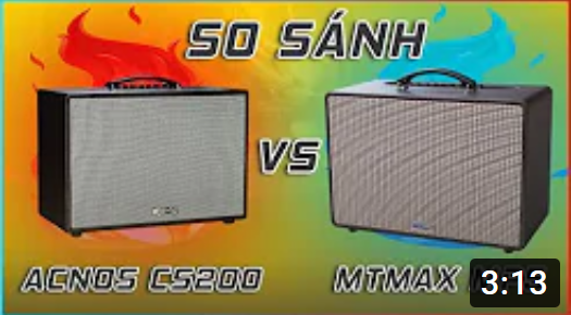 So sánh Acnos CS200 và MTMAX MP5 So sánh Acnos CS200 và MTMAX MP5