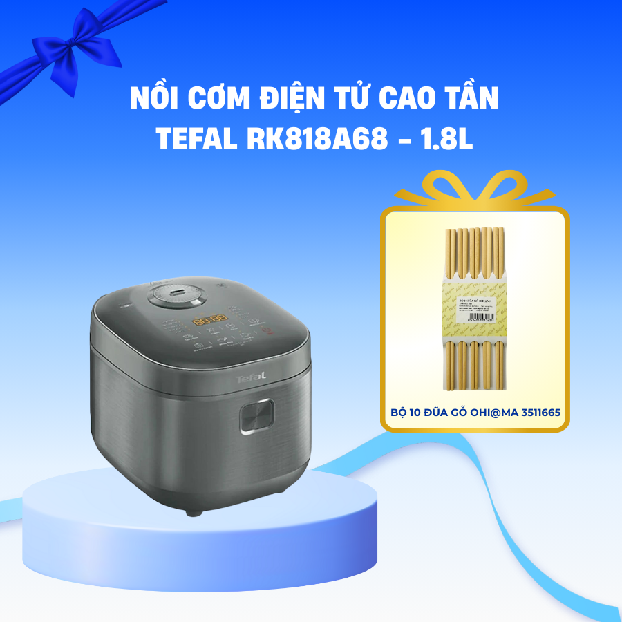 Nồi Cơm Điện Tử Cao Tần Tefal 1.8L RK818A68