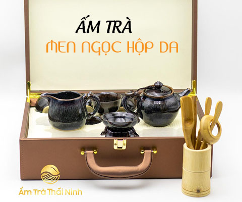 Ấm trà men ngọc hộp da mang nét đẹp tinh túy, cổ xưa