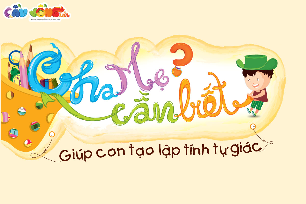 GIÚP TRẺ TẠO LẬP TÍNH TỰ GIÁC