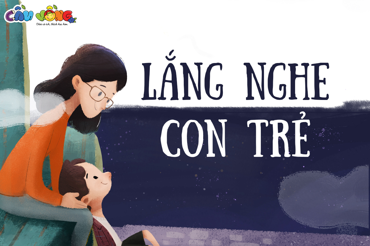 LẮNG NGHE CON TRẺ