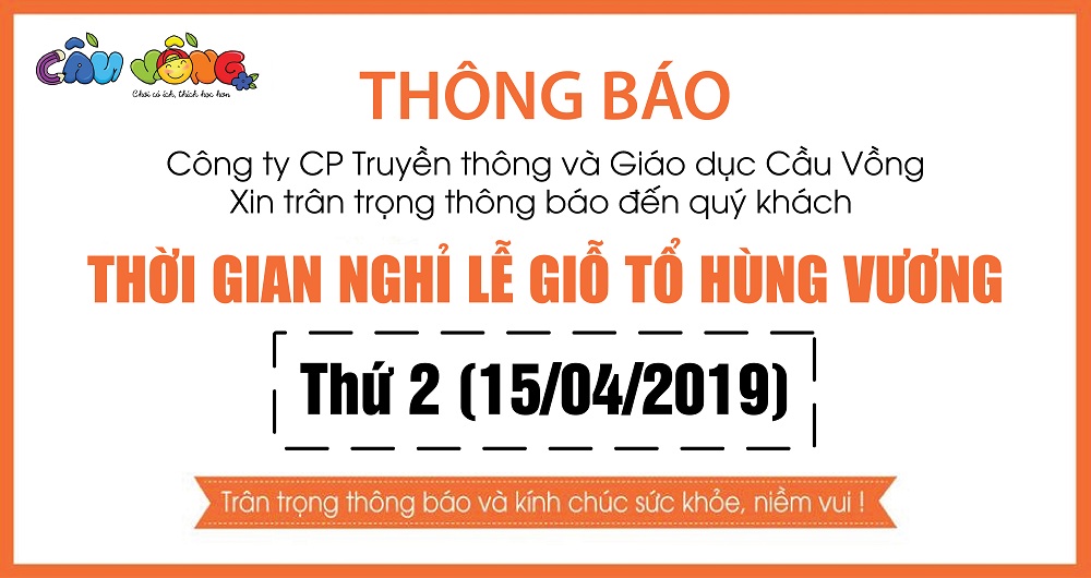 THÔNG BÁO NGHỈ LỄ GIỖ TỔ HÙNG VƯƠNG 2019