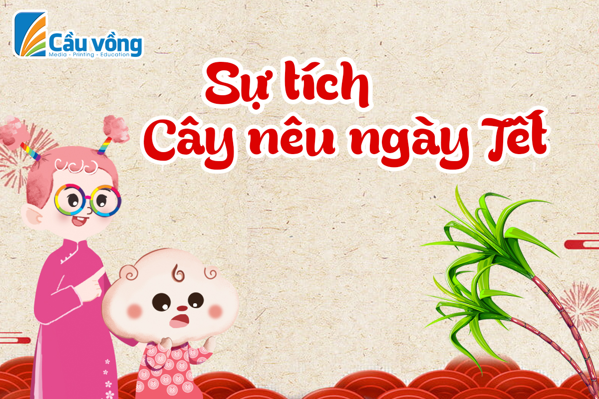 Sự Tích Cây nêu Ngày Tết