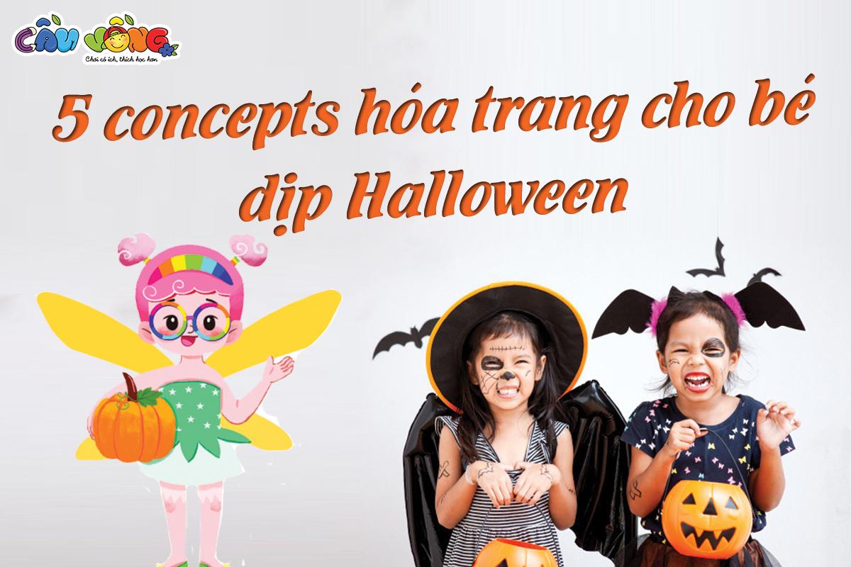 GỢI Ý 5 CÁCH HÓA TRANG CHO CÁC BẠN NHỎ DỊP LỄ HALLOWEEN 2019