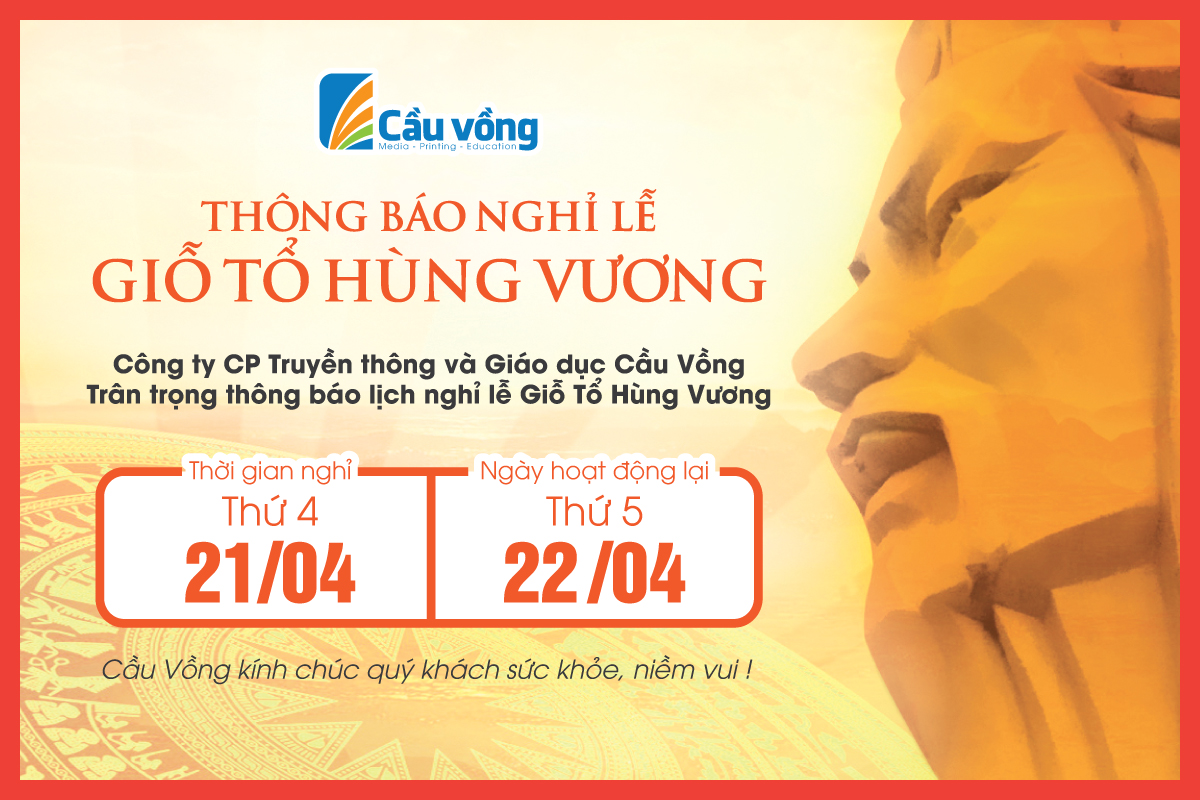 CẦU VỒNG THÔNG BÁO LỊCH NGHỈ LỄ GIỖ TỔ HÙNG VƯƠNG