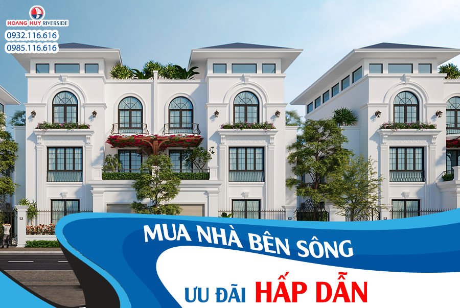 MUA NHÀ VEN SÔNG ƯU ĐÃI HẤP DẪN