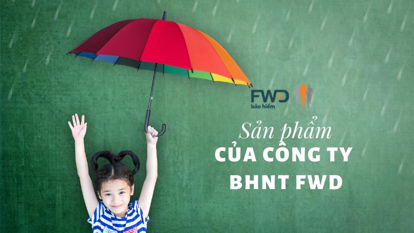 Công ty TNHH Bảo hiểm Nhân thọ FWD Việt Nam