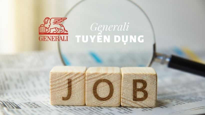 Generali Việt Nam Tuyển dụng