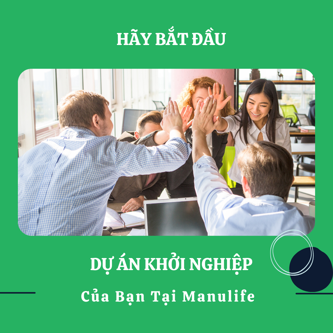 Những Ai phù hợp với cơ hội khởi nghiệp này tại Manulife?