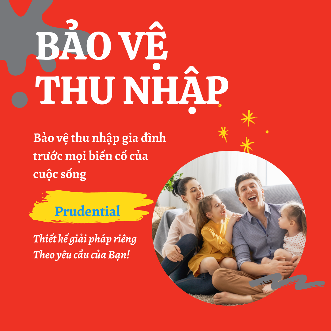 Các giải pháp Bảo hiểm tại Prudential sẽ giúp gì cho Bạn và Gia đình?