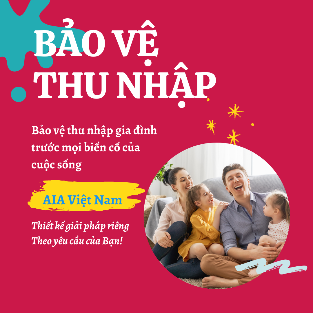Các giải pháp Bảo hiểm tại AIA Việt Nam sẽ giúp gì cho Bạn và Gia đình?