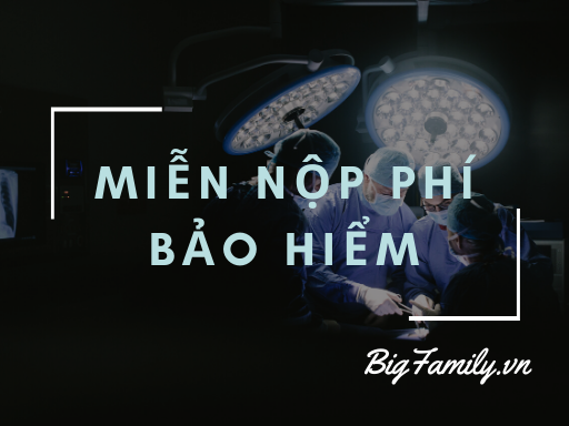 Tham khảo về Thủ tục giải quyết quyền lợi Miễn nộp phí bảo hiểm tại Manulife Việt Nam