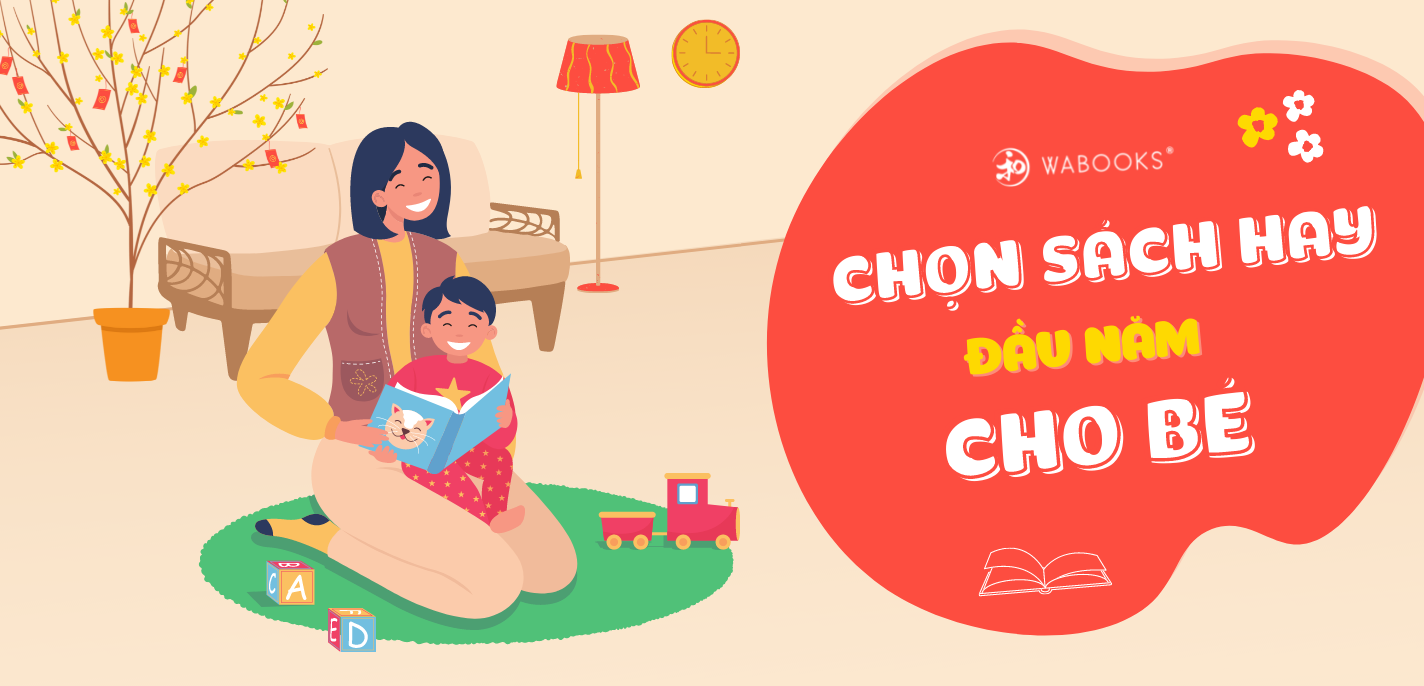 CHỌN SÁCH HAY ĐẦU NĂM CHO BÉ