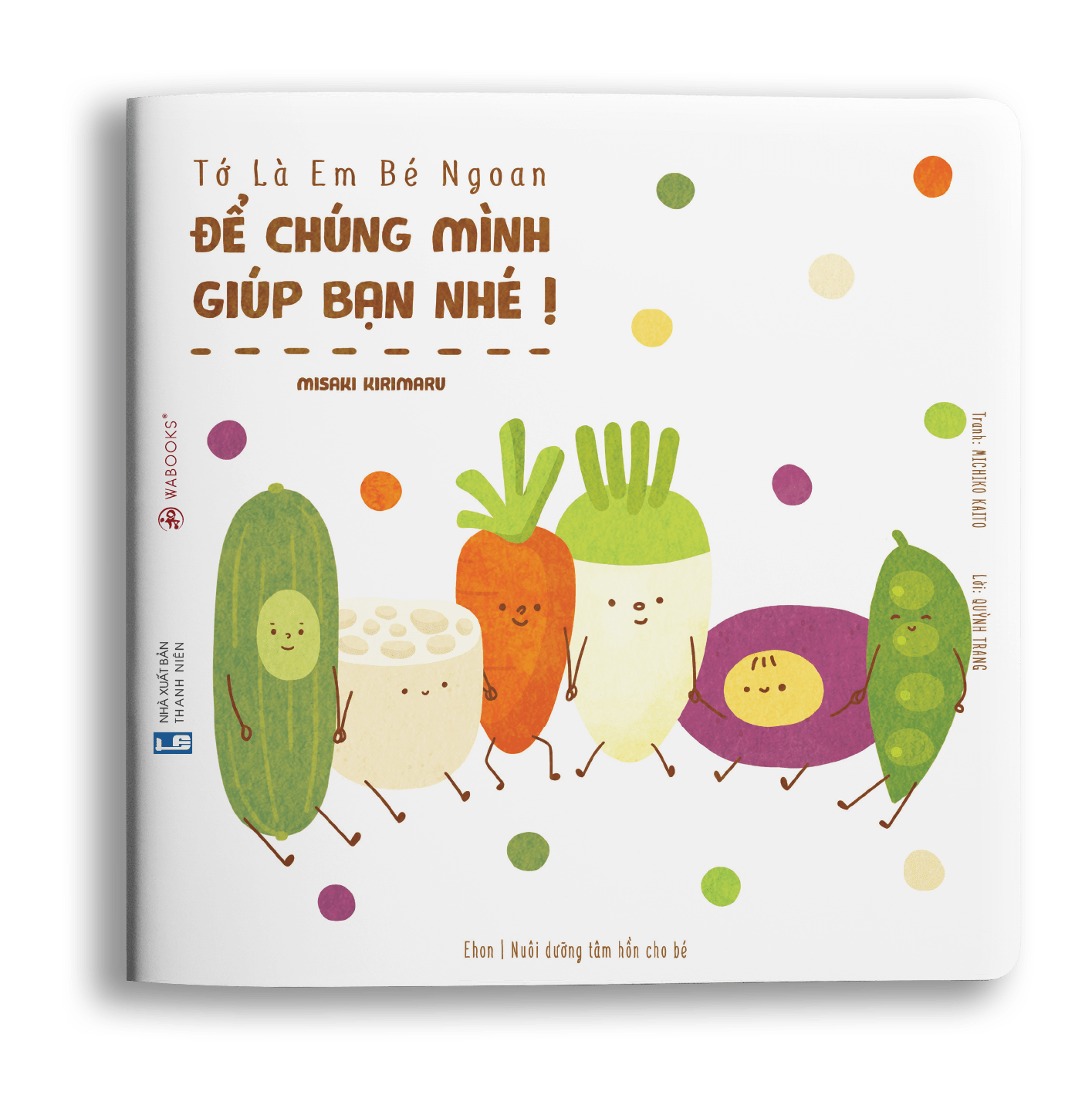 Ehon Tớ là em bé ngoan: Để chúng mình giúp bạn nhé