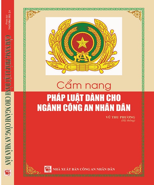 Sách Cẩm nang pháp luật dành cho ngành công an nhân dân