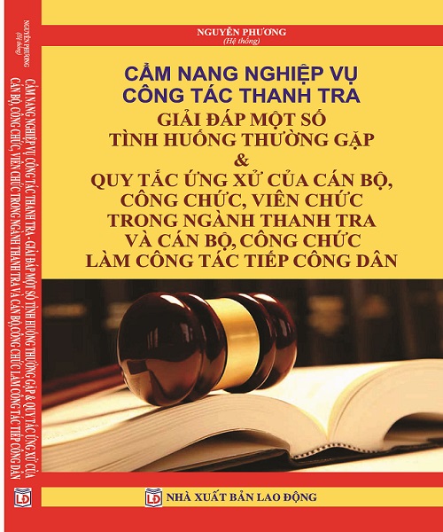 Cẩm nang nghiệp vụ công tác thanh tra và giải đáp một số tình huống thường gặp