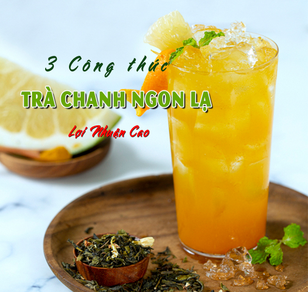 cong-thuc-cach-lam-3-mon-tra-chanh-ngon-la-giai-nhiet-mua-he