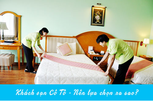 Khách sạn Cô Tô – Nên lựa chọn ra sao?