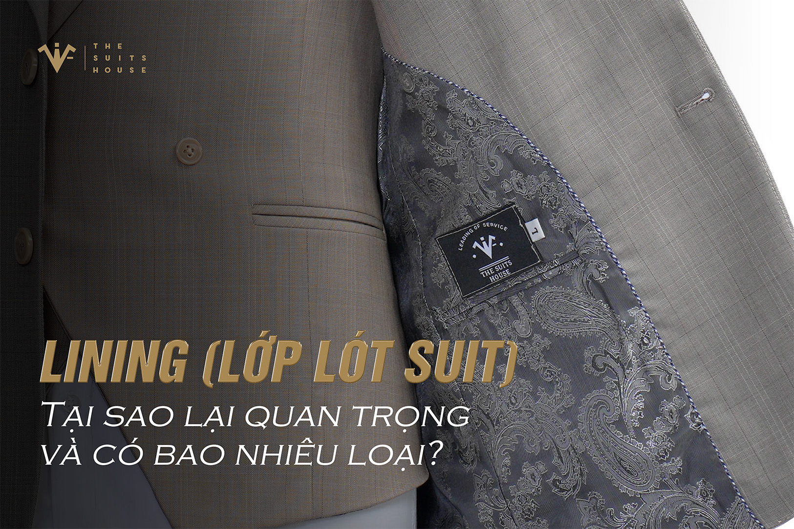 Lining (Lớp lót suit) – Tại sao lại quan trọng và có bao nhiêu loại? Lining (Lớp lót suit) – Tại sao lại quan trọng và có bao nhiêu loại?