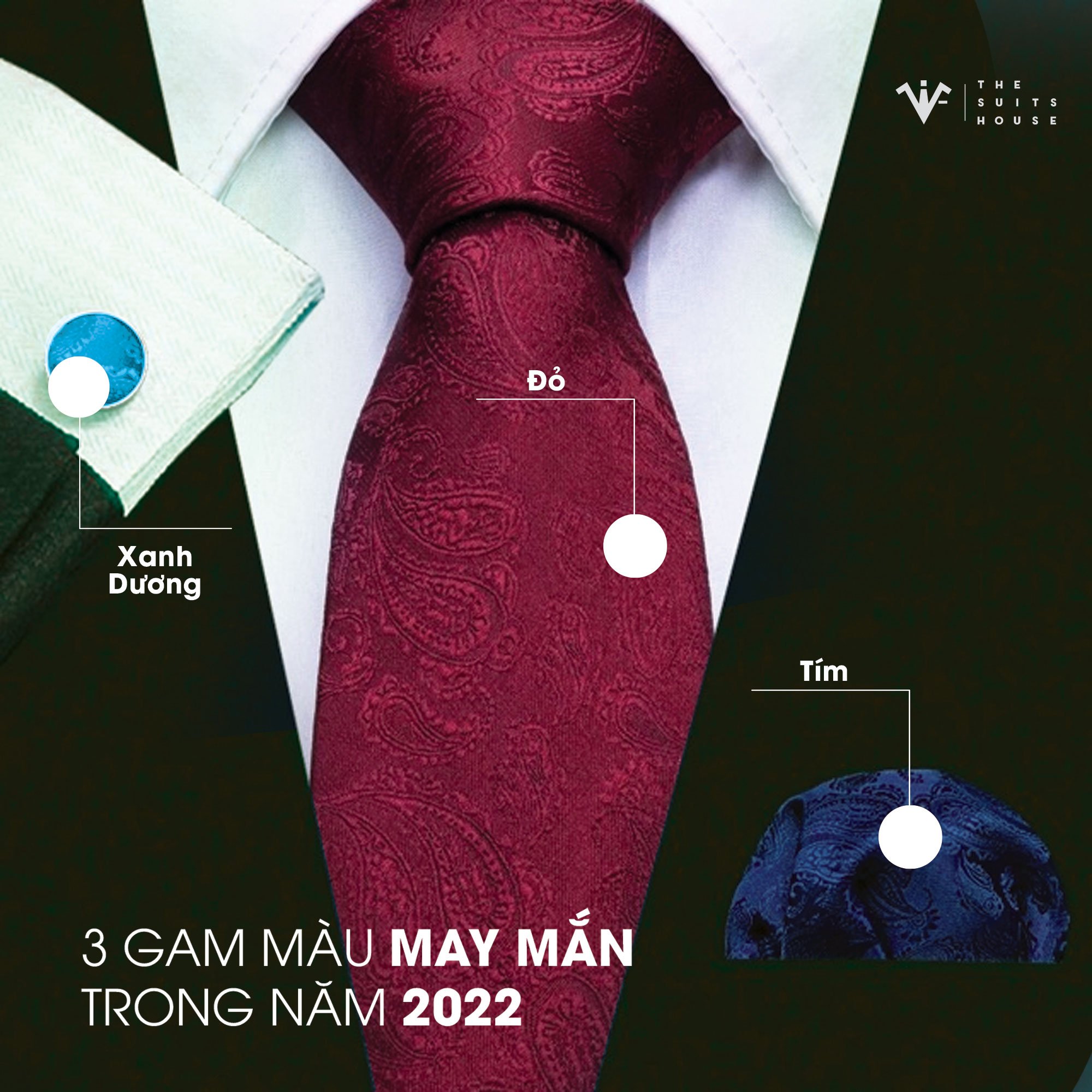The Suits House | 3 gam màu may mắn trong 2022 The Suits House | 3 gam màu may mắn trong 2022
