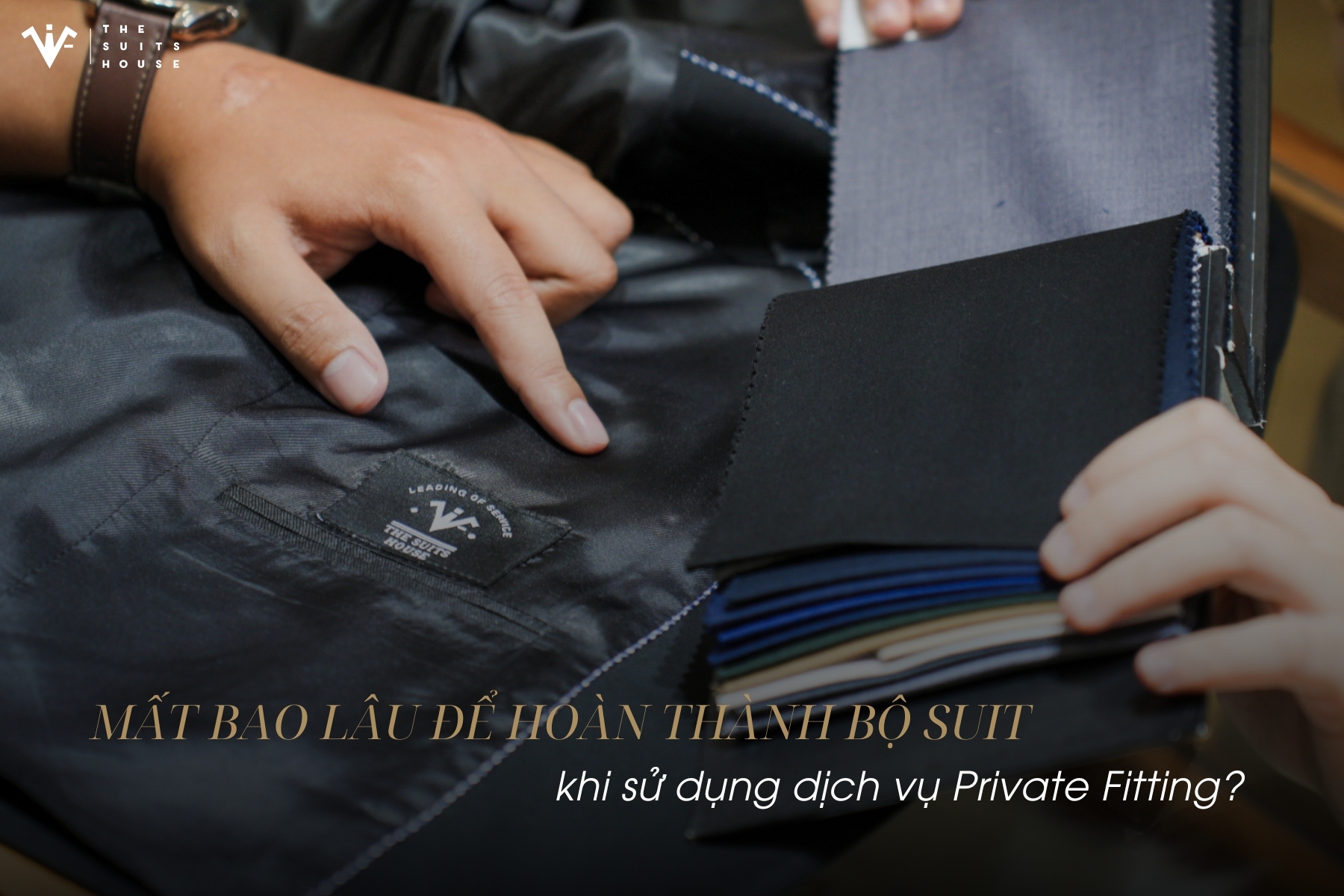 Mất bao lâu để hoàn thành bộ suit khi sử dụng dịch vụ Private Fitting?