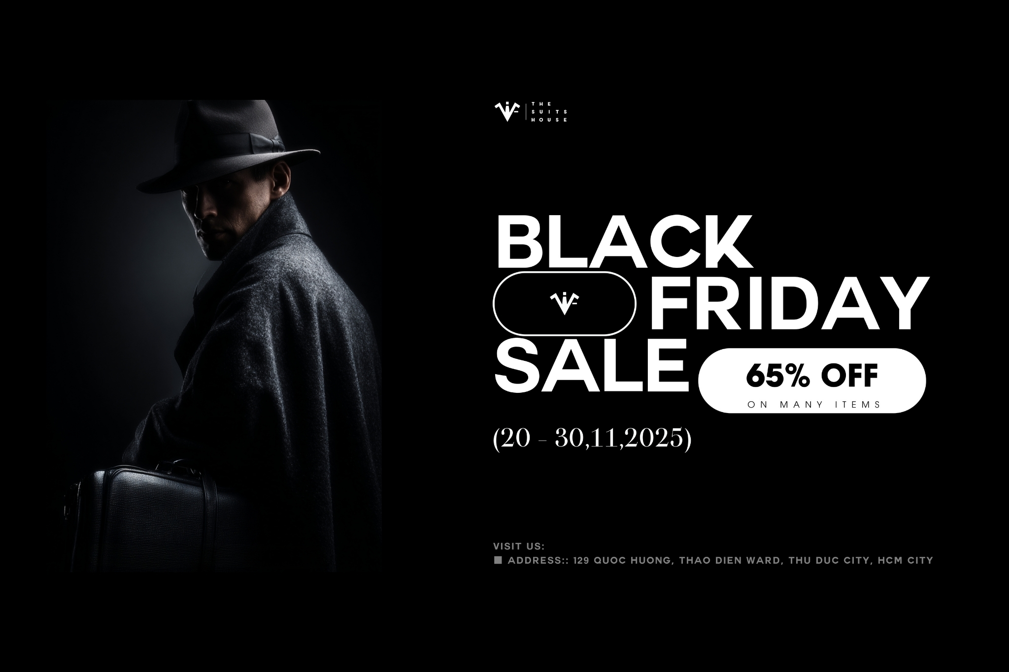 BLACK FRIDAY 2025: Ưu Đãi Lớn Nhất Năm Tại The Suits House (20/11 – 30/11)