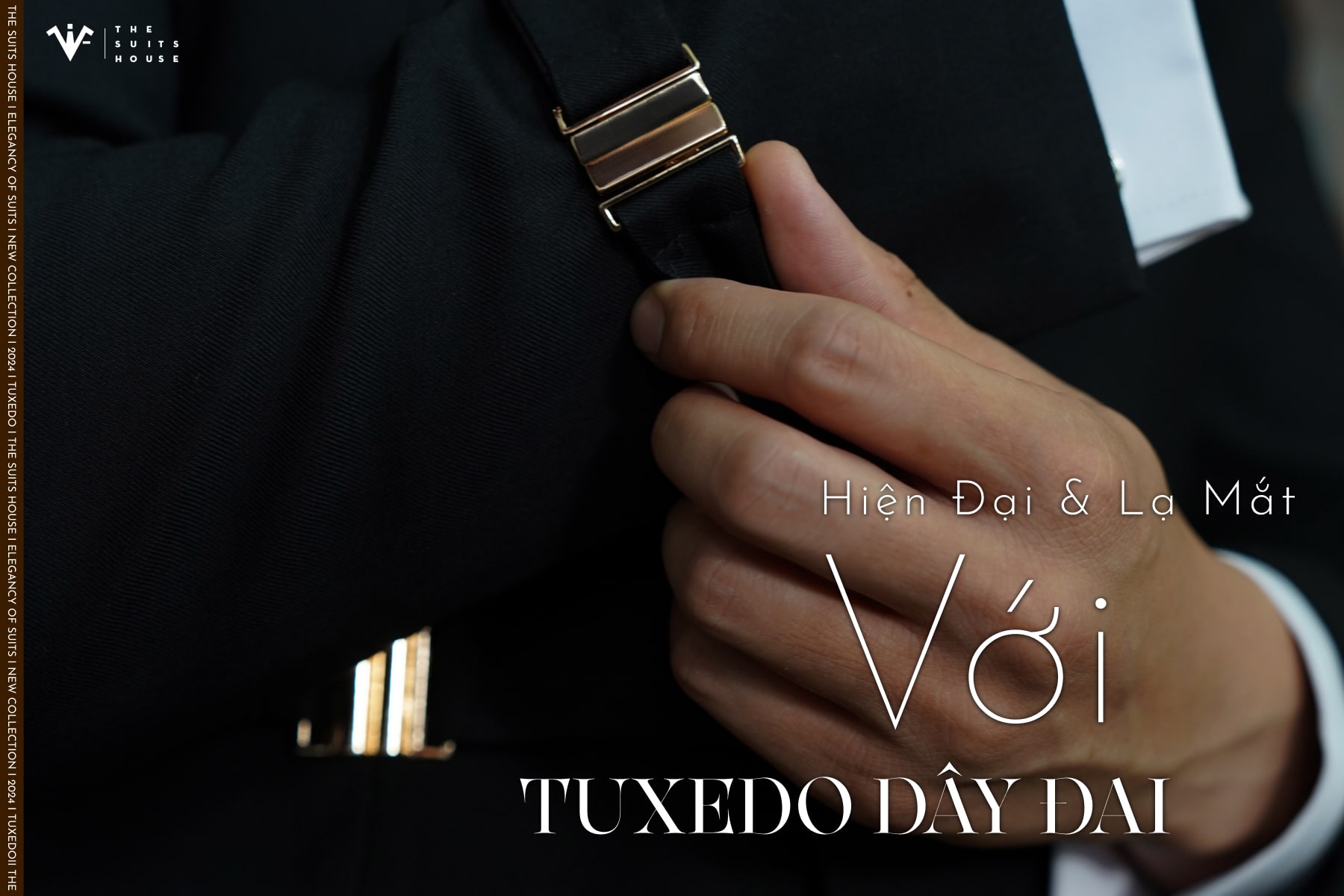 ELEGANCY OF SUITS - TUXEDO ĐEN DÂY