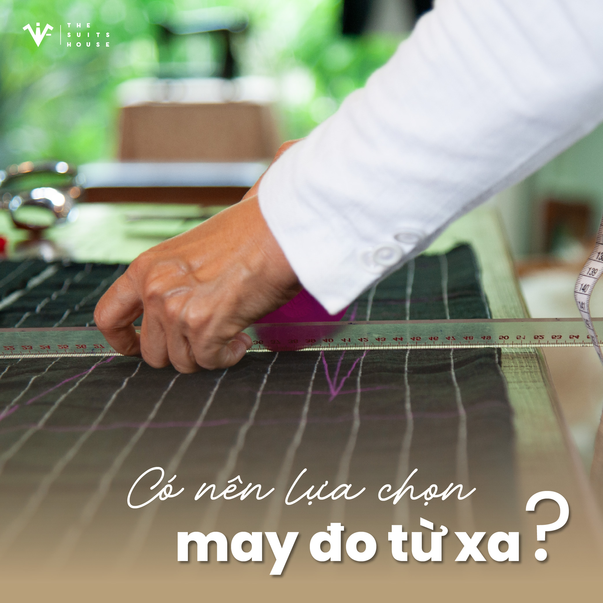 CÓ NÊN LỰA CHỌN PHƯƠNG PHÁP MAY ĐO TỪ XA?